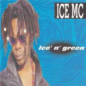ICE MC - Ice' N' Green Album