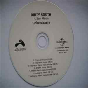 Dirty South Ft. Sam Martin - Unbreakable Album