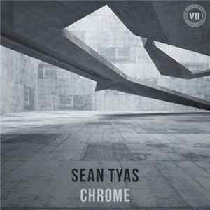 Sean Tyas - Chrome Album