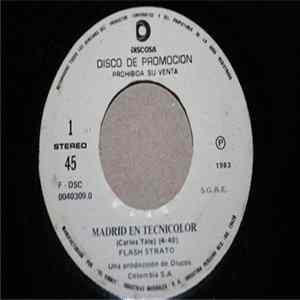 Flash Strato - Madrid En Tecnicolor / Bajo Tus Ruedas Album