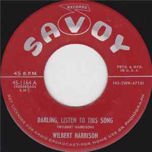 Wilbert Harrison - Darling, Listen To This Song Album
