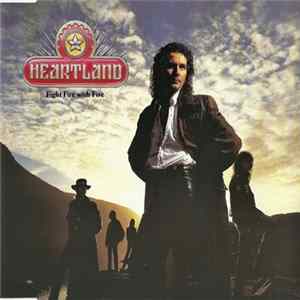 Heartland - Fight Fire With Fire Album