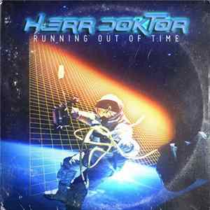 Herr Doktor - Running Out Of Time Album