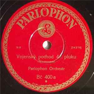Parlophon Orchestr - Vojenský Pochod 42. Pluku / Vojenský Pochod 35. Pluku Album
