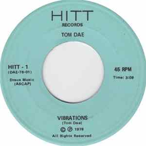 Tom Dae - Vibrations / I Was A Nobody Album