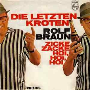 Rolf Braun - Die Letzten Kröten / Zicke-Zacke Hoi, Hoi, Hoi Album