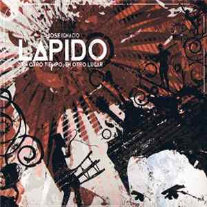 José Ignacio Lapido - En Otro Tiempo, En Otro Lugar Album