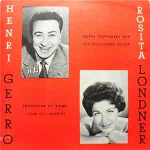 Henri Gerro, Rosita Londner - Der Singendikter Milner - Lomir Sich Iberbetn Album