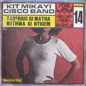 Kit Mikayi Cisco Band - Buthwa Gi Nyigem / Taberius Gi Matha Album