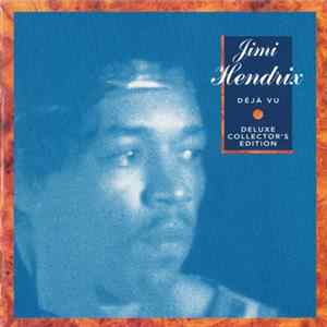 Jimi Hendrix - Deja Vu Deluxe Collector's Edition Album