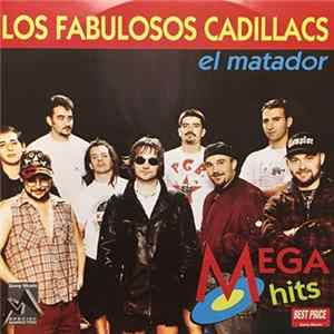 Los Fabulosos Cadillacs - El Matador Album