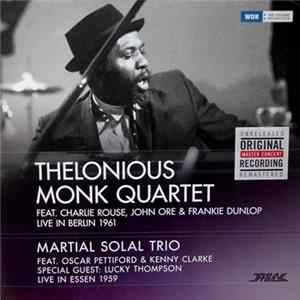 Thelonious Monk Quartet / Martial Solal Trio - Live In Berlin 1961 / Live In Essen 1959 Album