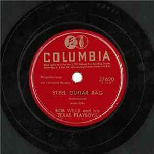 Bob Wills And His Texas Playboys - Steel Guitar Rag / Swing Blues No. 1 Album