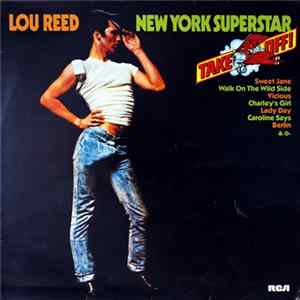 Lou Reed - New York Superstar Album