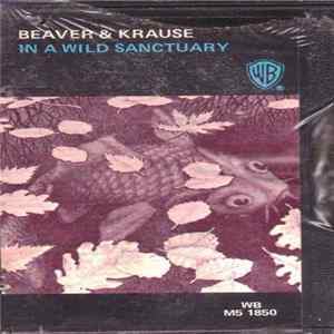 Beaver & Krause - In A Wild Sanctuary Album