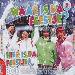 Various - Waar Is Da Feestje? Hier Is Da Feestje! Vol. 2 Album