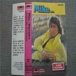 Mike... - En Plein Cœur De Ta Jeunesse Album