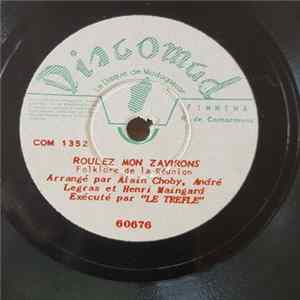 Le Trèfle - Mon P'tit Barachois / Roulez Mon Zavirons Album