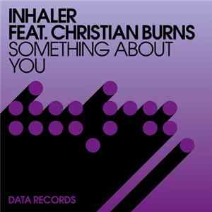 Inhaler Ft. Christian Burns - Something About You Album