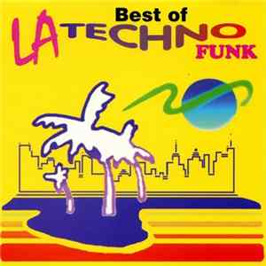 Various - The Best Of LA Techno - Funk Album