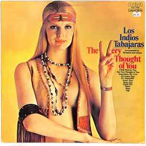 Los Indios Tabajaras - The Very Thought Of You Album