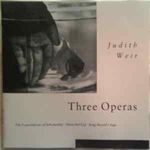 Judith Weir - Three Operas Album