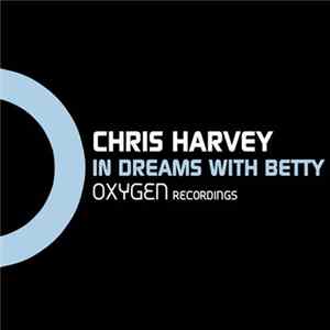 Chris Harvey - In Dreams With Betty Album