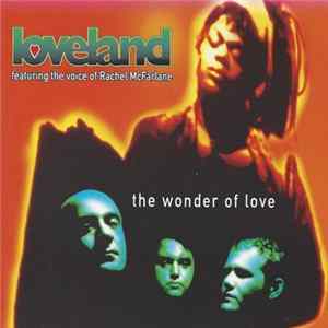 Loveland - The Wonder Of Love Album