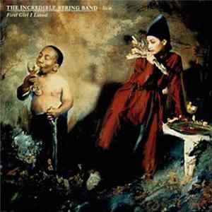 The Incredible String Band - First Girl I Loved - Live Album
