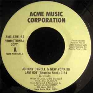 Johnny Dynell And New York 88 - Jam Hot Album