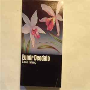 Eumir Deodato - Love Island Album