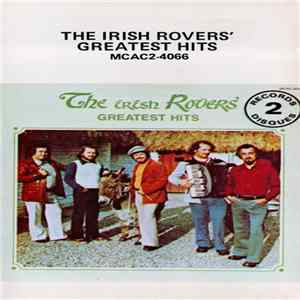 The Irish Rovers - Greatest Hits Album