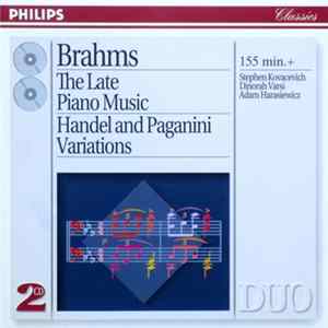 Brahms / Stephen Kovacevich, Dinorah Varsi, Adam Harasiewicz - The Late Piano Music • Handel And Paganini Variations Album