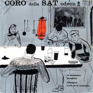 Coro Della S.A.T. - La Montanara Album