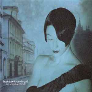black tape for a blue girl - The Scavenger Bride Album