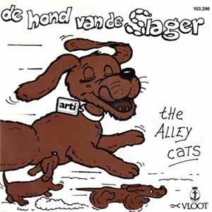 The Alley Cats - De Hond Van De Slager Album