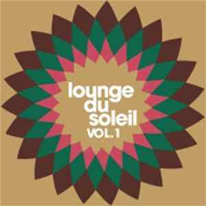 Various - Lounge Du Soleil Vol.1 Album