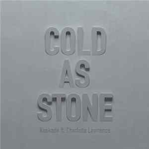 Kaskade Ft. Charlotte Lawrence - Cold As Stone Album