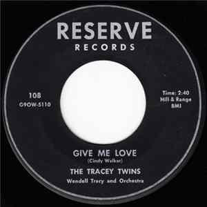 The Tracey Twins - Give Me Love / Why Was I Born To Love You Album