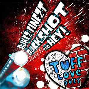 Bukez Finezt - Buckshot / Hey Album