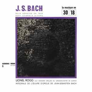 J. S. Bach, Lionel Rogg - Intégrale De L'Œuvre D'Orgue 6 Album