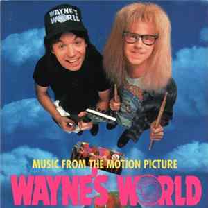 Various - Music From The Motion Picture Wayne's World Album