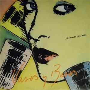 Los Abuelos De La Nada - Vasos Y Besos Album