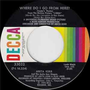The Anita Kerr Singers - Where Do I Go From Here (Sandy's Theme) / Mary Kaye's Theme Album