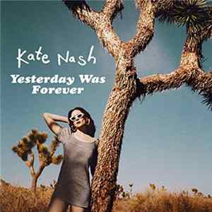 Kate Nash - Yesterday Was Forever Album