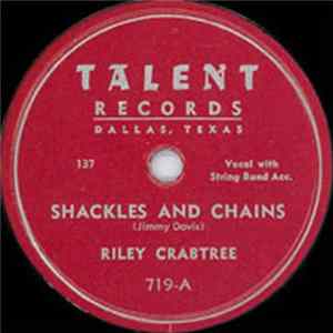 Riley Crabtree - Shackles And Chains / You Had To Stray Album