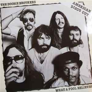 The Doobie Brothers - What A Fool Believes Album