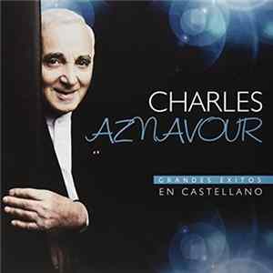 Charles Aznavour - Grandes Éxitos en Castellano Album