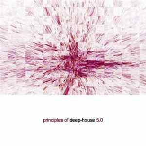 Various - Principles Of Deep House 5.0 Album