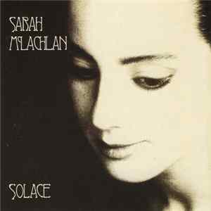 Sarah McLachlan - Solace Album